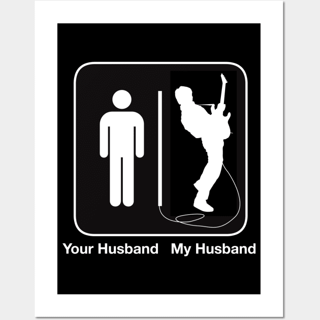 Your Husband My Husband Wall Art by Vector Deluxe